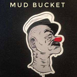 Mud Bucket