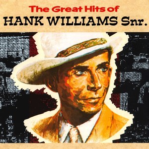 The Great Hits of Hank Williams Snr