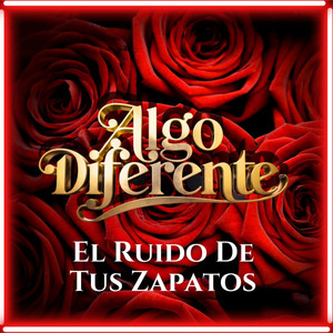 El ruido de tus zapatos