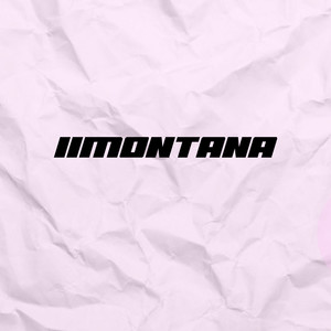 MONTANA II (Explicit)