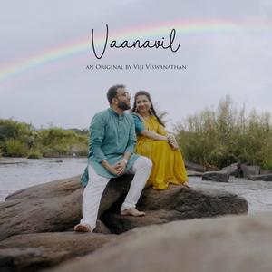 Vaanavil (feat. Gowtham Bharadwaj)