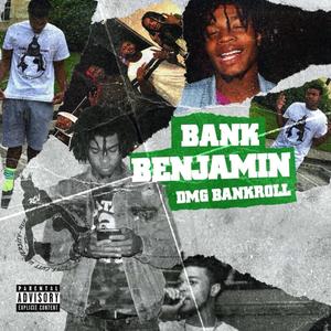 Bank Benjamin (Explicit)