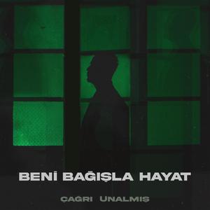 Beni Bağışla Hayat (Explicit)