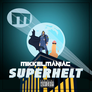 Superhelt (Explicit)