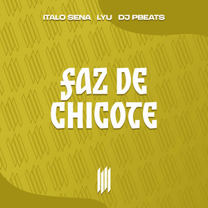 Faz de Chicote (Speed|Explicit)