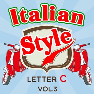 Italian Style: Letter C, Vol. 3