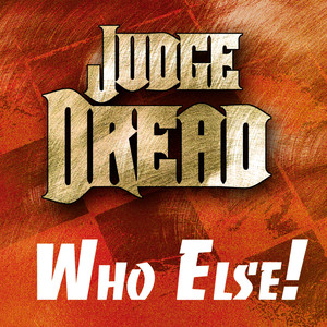 Judge Dread - Who Else!