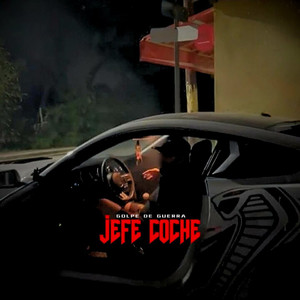 Jefe Coche (Explicit)