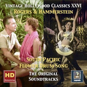 VINTAGE HOLLYWOOD CLASSICS, Vol. 26 - South Pacific / Flower Drum Song (Rogers and Hammerstein The Original Soundtracks) (1958-1961)