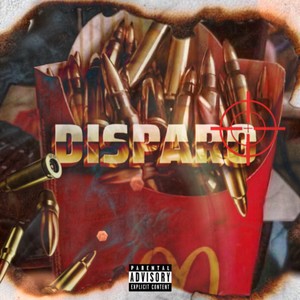 DISPARO (Explicit)