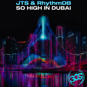 So High In Dubai (Explicit)