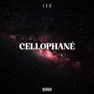 Céllophané (Explicit)