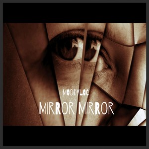 Mirror Mirror (Explicit)