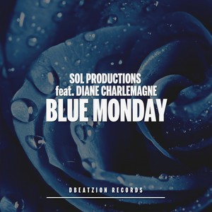 Blue Monday(feat. Diane Charlemagne) (Geonis & Lisitsyn Remix)
