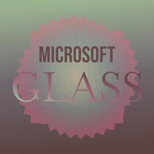 Microsoft Glass