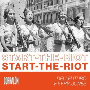 Start the Riot (Explicit)