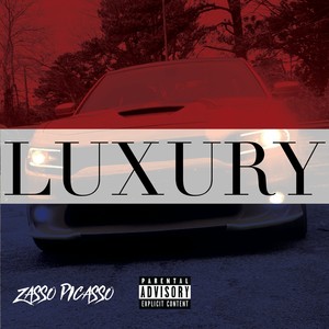 LUXURY (FREESTYLE) [Explicit]