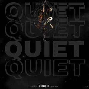 Quiet (feat. DLyons) (Quiet Version)