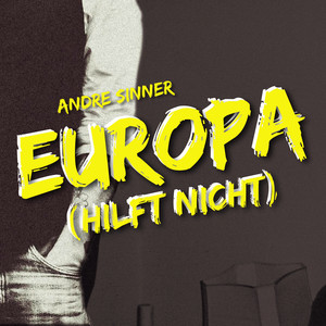Europa (hilft nicht)