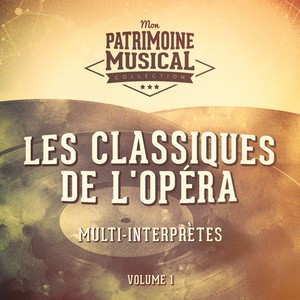 Les classiques de l'opéra, vol. 1