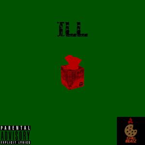 ILL (feat. mugiwaranikkka) [Explicit]