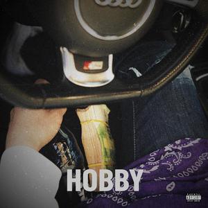 Hobby (Explicit)