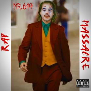 Rap Massacre (Explicit)