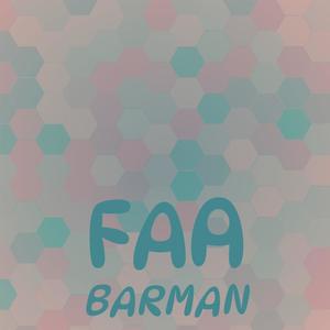 Faa Barman