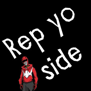 Rep yo side (Explicit)