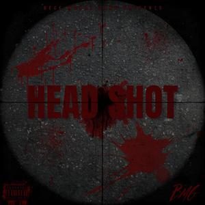 Headshot (feat. BMG Loaded & 38 Beck) [Explicit]