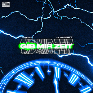 Gib mir Zeit (Explicit)