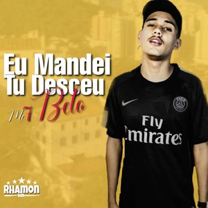 Eu Mandei, Tu Desceu