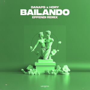 Bailando (Effendi Remix)