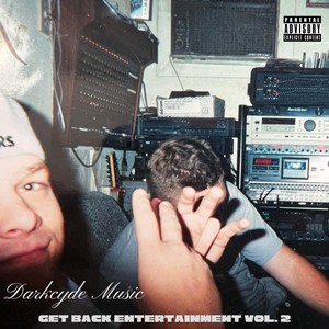 Get Back Entertainment, Vol. 2 (Explicit)