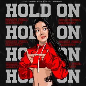 Hold on (feat. Nexxt777)