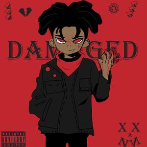 Damaged (Explicit)