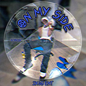 On My Side (Explicit)