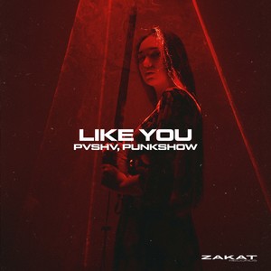Like You