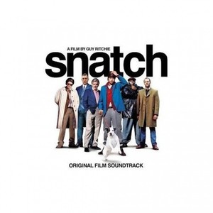 Snatch (Original Film Soundtrack) (偷拐抢骗 电影原声带)