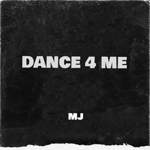 DANCE 4 ME (Original)
