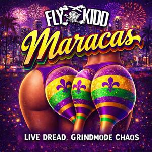 Maracas (feat. Live Dread, Grind Mode Chaos & Djjam305|Explicit)