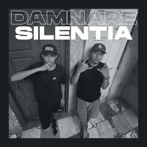 Damnare Silentia (Explicit)