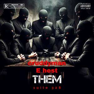 Them (feat. E Hest) [Explicit]