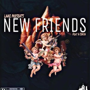 New friends (feat. A BA$H) [Explicit]