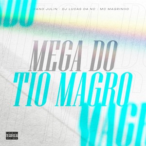 Mega do Tio Magro (Explicit)