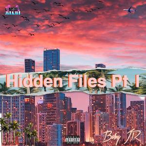 Hidden Files pt. 1 (Explicit)