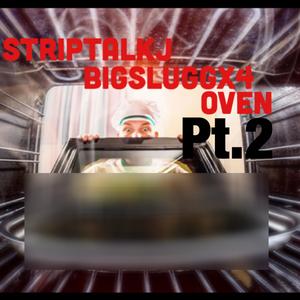 Oven Pt.2 (Explicit)