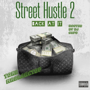 Street Hustle 2 Hosted by DJ Sapo (Explicit)