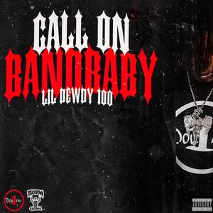 Call On BandBaby (Explicit)