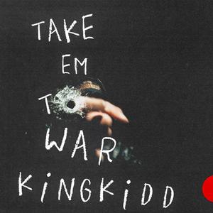 Take Em To War (Explicit)